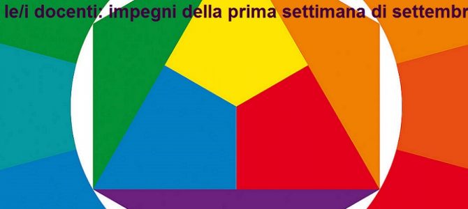 Per le/i docenti: impegni collegiali della prima settimana